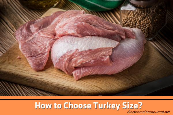 How to Choose Turkey Size